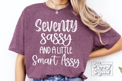 Seventy Sassy and A Little Smart Assy - 70th Birthday SVG Product Image 2