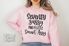 Seventy Sassy and A Little Smart Assy - 70th Birthday SVG Product Image 4
