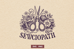 Sewciopath SVG | Funny Sewing Quote | Seamstress Cricut Art Product Image 1
