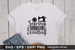 Sewing before adulting SVG - Sewing Design Product Image 1