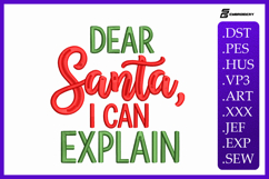 Dear Santa, I Can Explain Embroidery Designs For Machine Product Image 1