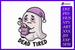 Dead Tired Ghost Embroidery Designs For Machine Product Image 1