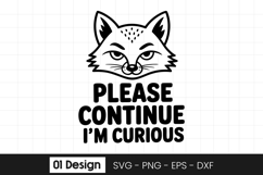 Please Continue Im Curious Cat SVG PNG Product Image 1