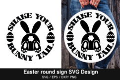 Shake your bunny tail SVG - Easter Round Sign Design Product Image 1