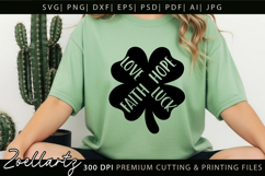 FAITH HOPE LOVE LUCK SHAMROCK SVG St Patrick's Day T-shirt Product Image 1