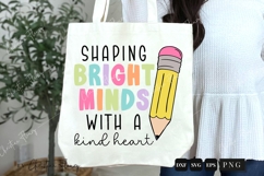 Teacher Shaping Bright Minds PNG SVG | Back To School PNG Product Image 3