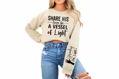 Share His Love Be Sleeve SVG, God SVG Design, Faith SVG Product Image 2