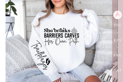 She breaks barriers carves her own path Sleeve SVG Design Product Image 3