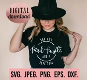 She Got Hustle And A Dope Soul SVG - Girl Boss - Empowered Product Image 2