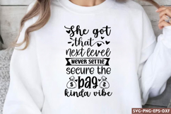 She got that next level never settle SVG, Women Empowerment Product Image 1