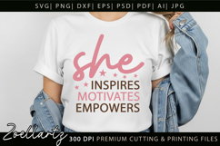 She Inspires Motivates Empowers SVG Women Empowerment SVG Product Image 5