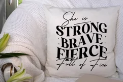 She is strong brave fierce full of fire SVG , Positive SVG Product Image 3