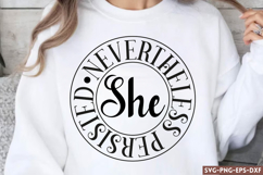 She never theless persisted SVG, Positive SVG Product Image 1