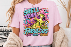 Shell Yeah I'm Fabulous PNG, Cute Sea Turtle Sublimation Product Image 3