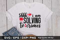 Shhh i am solving tv crimes - True crime SVG Design Product Image 1