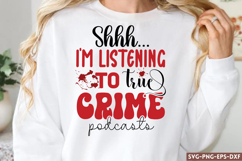 Shhh.. i&#039;m listening to true crime SVG, Retro True Crime SV Product Image 1