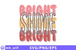 Bright shine bright t shirt design with colorful typography Product Image 1