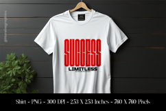 Success Limitless T-Shirt Sublimation Design PNG Product Image 1