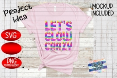Let's Glow Crazy - Neon Glow Party - Birthday shirt svg png Product Image 1