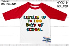 Leveled up to 100 days of school SVG PNG File Product Image 1
