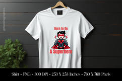 Bron To Be A Superhero T-Shirt Sublimation Design PNG Product Image 1