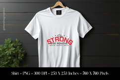 Stay Stronge Stat Positive T-Shirt Sublimation Design PNG Product Image 1