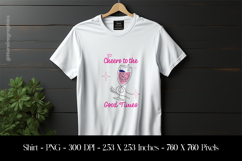 Cheers To The Good Times T-Shirt Sublimation Design PNG Product Image 1