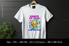 Dance to Your Rhythm T-Shirt Sublimation Design PNG Product Image 1