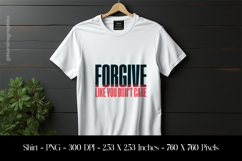 forgiveness quote T-Shirt Sublimation Design PNG Product Image 1