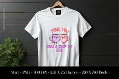 You, Me &amp; A Cup of Tea T-Shirt Sublimation Design PNG Product Image 1