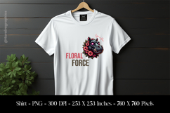 Floral Force T-Shirt Sublimation Design PNG Product Image 1