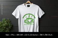 Morning Made Better T-Shirt Sublimation Design PNG Product Image 1
