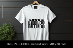Love &amp; Happiness Start With You T-Shirt Sublimation Design P Product Image 1
