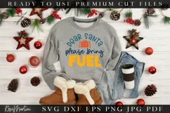 Dear Santa Please Bring Fuel SVG | Gas Tank Quote 2022 Fuel Product Image 2