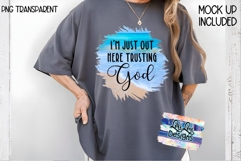 I'm just out here trusting God on beach background PNG Product Image 4