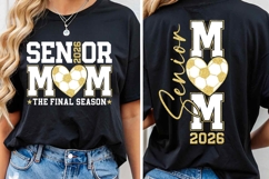 Senior Soccer Mom 2026 Svg Png Soccer Mom Svg Senior Soccer Product Image 1