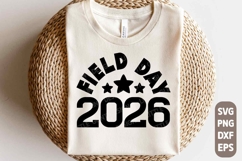 Field Day 2026 SVG | Funny Field Day Teacher Shirt Design Product Image 1