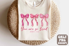 Coquette Bow You Are So Loved PNG Glitter Valentine png Product Image 1