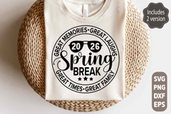 Spring Break 2026 Shirt SVG PNG, Beach Vacation Quote TShirt Product Image 1