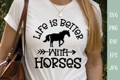 Life Is Better With Horses SVG| Horse SVG Product Image 1