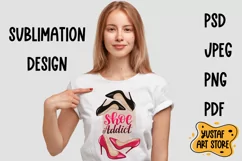 Fashion illustration with lettering "Shoes addict" sublim Product Image 1
