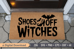 Shoes Off Witches SVG | Halloween Doormat SVG | Doormat SVG Product Image 3