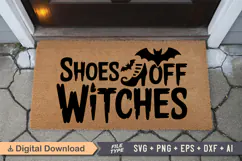 Shoes Off Witches SVG | Halloween Doormat SVG | Doormat SVG Product Image 3