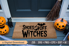 Shoes Off Witches SVG | Halloween Doormat SVG | Doormat SVG Product Image 4