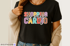 Shopping is My Cardio SVG Funny Quote PNG Product Image 2