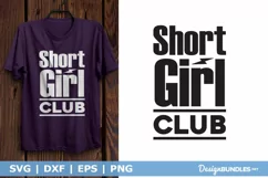 Short Girl Club SVG | Funny Short Girls Cut File Product Image 2