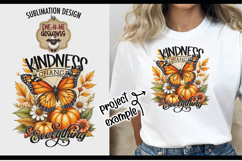 Kindness Changes Everything Fall Butterfly | Sublimation PNG Product Image 3