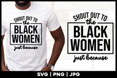 Black Woman Quote | Shout out to the Black Women Product Image 1