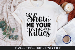 Show Me Your Kitties SVG - Mental Health Design Product Image 1