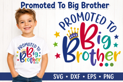 Big Brother Promoted Sibling Announcement SVG Product Image 1